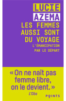 Les femmes aussi sont du voyag