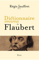 Dictionnaire amoureux de flaub