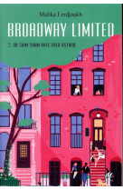 Broadway limited - tome 2 - un