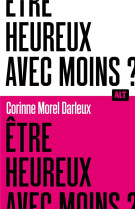 Etre heureux avec moins ? / co