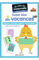 Je suis en maternelle - super