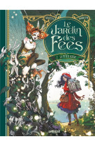 Le jardin des fees - t02 - le