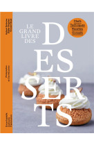 Le grand livre des desserts -