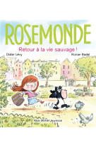 Rosemonde t5 retour a la vie s