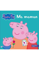 Peppa / ma maman