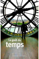 Le gout du temps