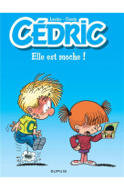 Cedric - tome 22 - elle est mo