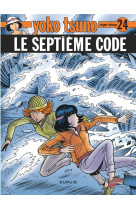 Yoko tsuno - tome 24 - le sept