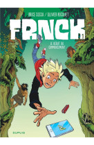 Frnck - tome 1 - le debut du c