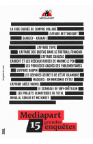 Mediapart. 15 grandes enquetes