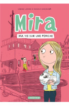 Mira - t02 - ma vie sur une pe