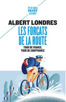 Les forcats de la route - tour