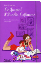 Le journal d'aurelie laflamme t.1 : extraterrestre... ou presque !