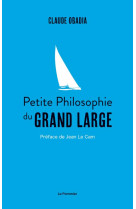 Petite philosophie du grand la