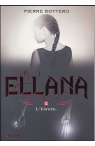 Ellana - t02 - ellana l-envol