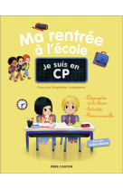 Je suis en cp - ma rentree a l