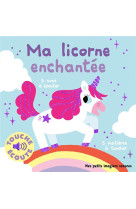 Ma licorne enchantee a toucher