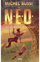 N.e.o. - tome 4 les moulins de