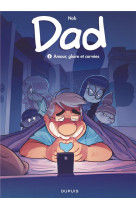 Dad - tome 5 - amour, gloire e