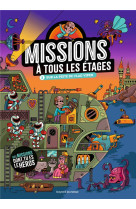 Missions a tous les etages t.1