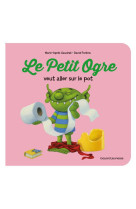 Le petit ogre veut aller sur l