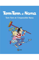 Tom-tom et l-impossible nana t