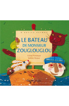 Le bateau de monsieur zougloug