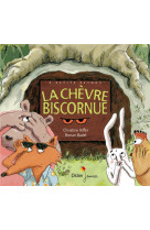 La chevre biscornue