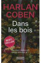 Dans les bois