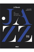 Le grand atlas du jazz