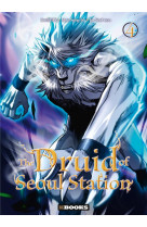 The druid of seoul station t04