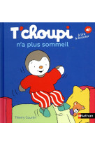 T-choupi n-a plus sommeil - vo