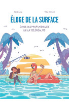 Eloge de la surface, dans les