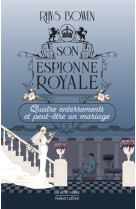 Son espionne royale - quatre e