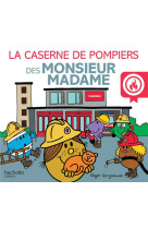 Monsieur madame - la caserne d