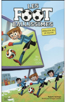 Les footballissimes - tome 4 -