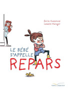 Le bebe s-appelle repars