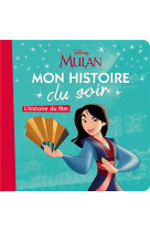 Mulan - mon histoire du soir -