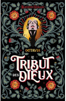 Le tribut des dieux - tome 1 -