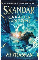 Skandar et le cavalier fantome