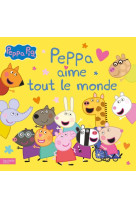 Peppa pig - peppa aime tout le