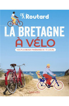 La bretagne a velo - nos plus