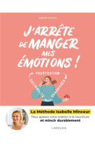 J-arrete de manger mes emotion