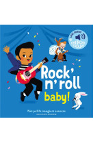 Rock-n- roll baby ! - des sons