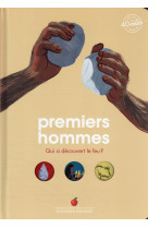 Premiers hommes - qui a decouv