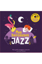 Mes berceuses jazz - des sons