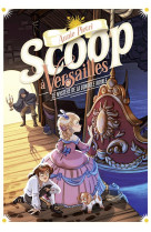 Scoop a versailles - vol03 - l