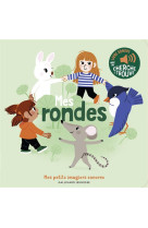 Mes rondes - des sons a ecoute