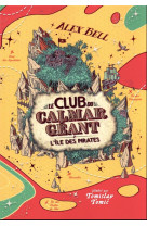 Le club du calmar geant - vol0