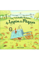 La veritable histoire du lapin